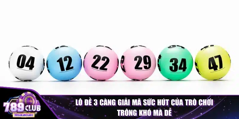 Lô Đề 3 Càng