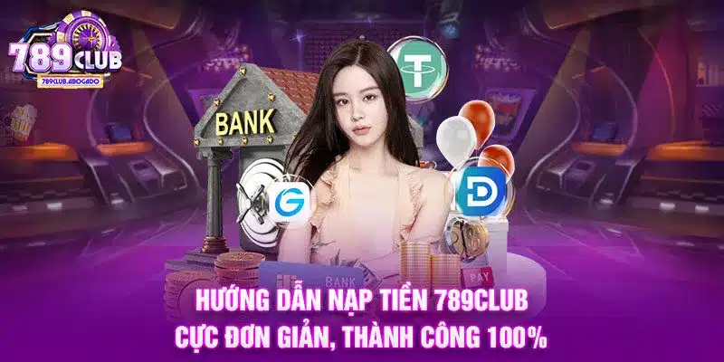 Nạp Tiền 789CLUB
