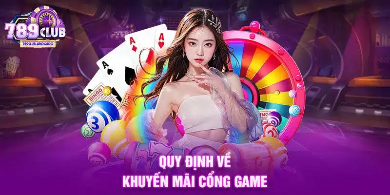 Quy định về khuyến mãi cổng game