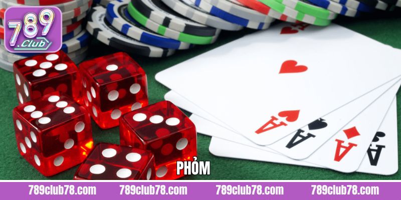 Phỏm - Bỏ Túi Bí Quyết Chơi Thắng Lớn Từ Cao Thủ 789Club